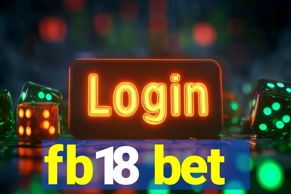 fb18 bet